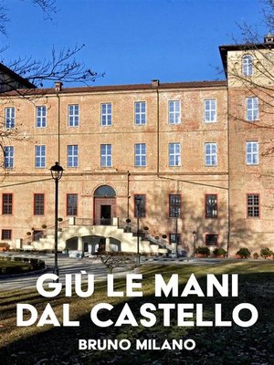 cover image of Giù le mani dal castello